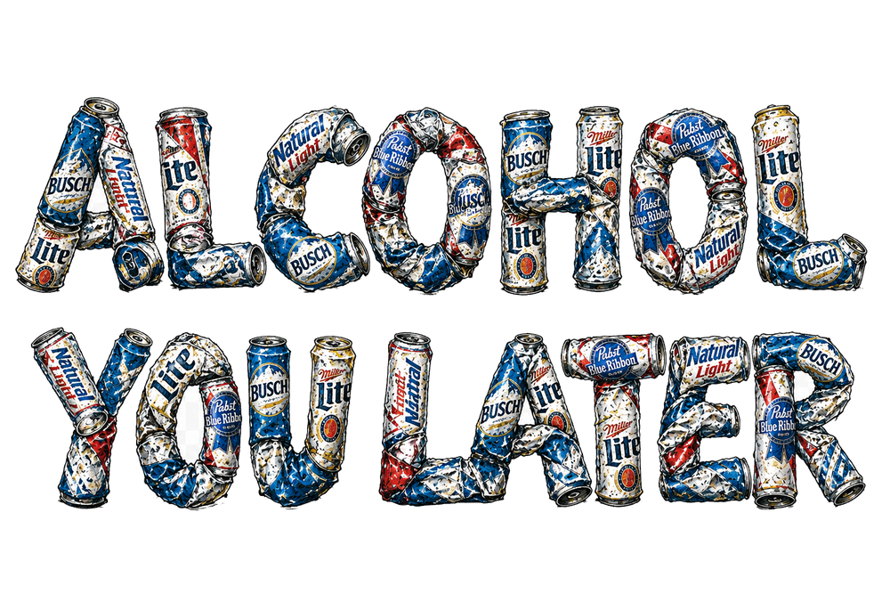 Alcohol You Later