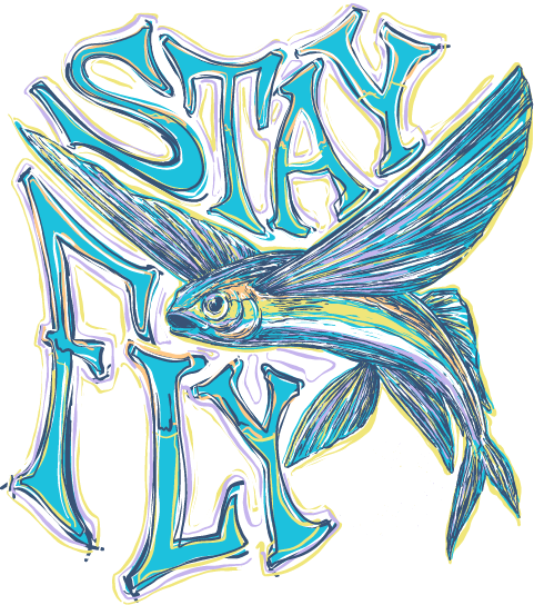 Stay Fly