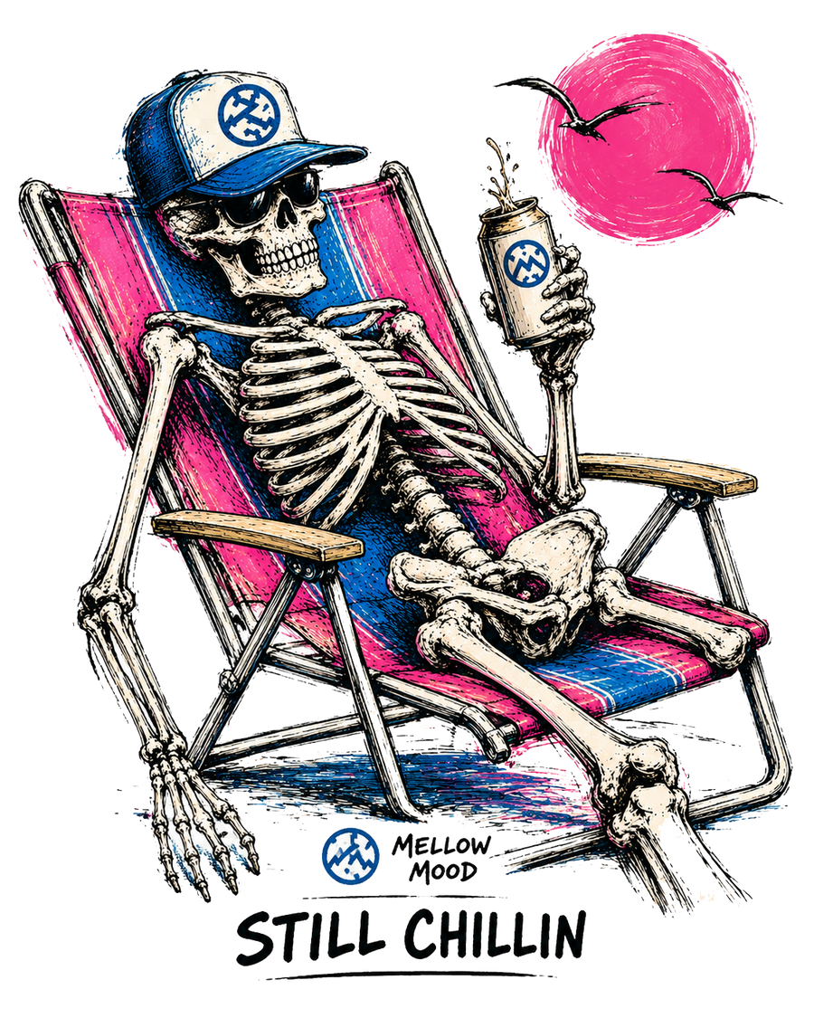 STILL CHILLIN’